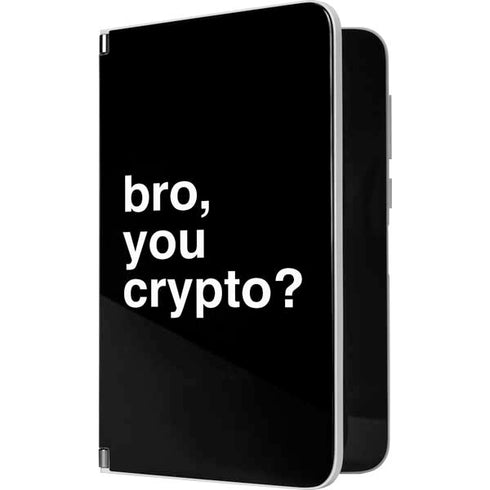 Bro You Crypto Surface Duo Skin