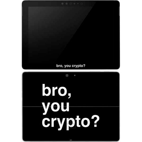 Bro You Crypto Surface Go Skin