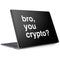 Bro You Crypto Surface Laptop 3 13.5in Skin