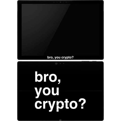 Bro You Crypto Surface Pro 6 Skin