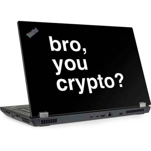 Bro You Crypto Lenovo ThinkPad Skin