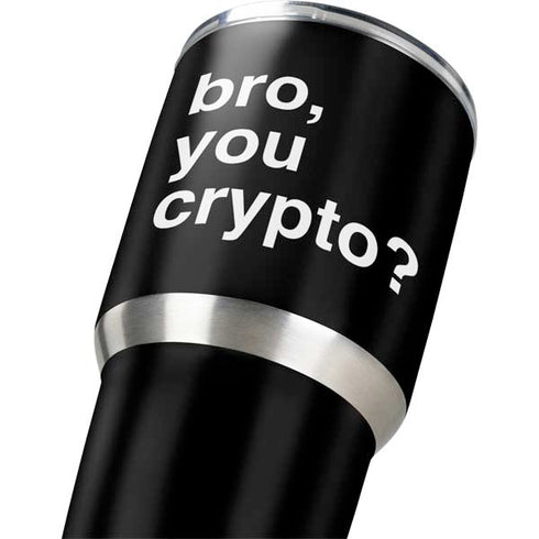 Bro You Crypto Yeti 30oz Rambler Tumbler Skin
