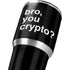 Bro You Crypto Yeti 30oz Rambler Tumbler Skin