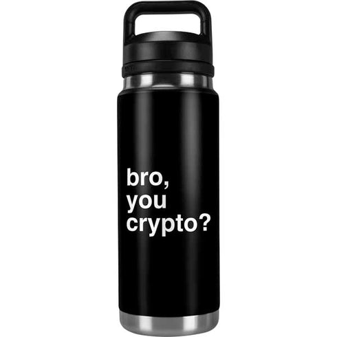 Bro You Crypto YETI Rambler 26oz Bottle Skin