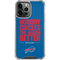 NFL Buffalo Bills Team Motto iPhone 13 Pro Max Clear Case