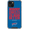 NFL Buffalo Bills Team Motto iPhone 14 Plus Clear Case