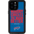 NFL Buffalo Bills Team Motto iPhone 14 Pro Max Waterproof Case
