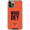 NFL Cincinnati Bengals Team Motto iPhone 11 Pro Max Clear Case