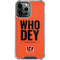 NFL Cincinnati Bengals Team Motto iPhone 14 Pro Max Clear Case