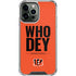 NFL Cincinnati Bengals Team Motto iPhone 14 Pro Max Clear Case