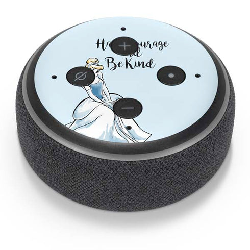 Disney Princess Cinderella Have Courage and Be Kind Art Amazon Echo Dot Skin