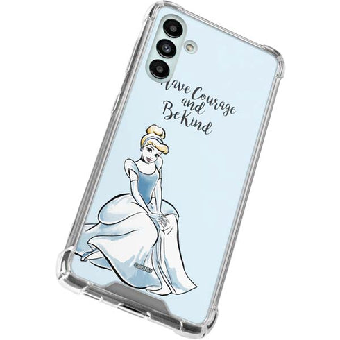 Disney Princess Cinderella Have Courage and Be Kind Art Galaxy A13 5G Clear Case