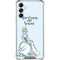 Disney Princess Cinderella Have Courage and Be Kind Art Galaxy A14 5G Clear Case