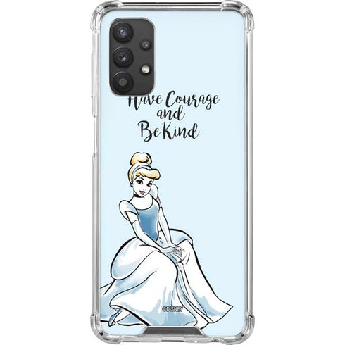 Disney Princess Cinderella Have Courage and Be Kind Art Galaxy A32 5G Clear Case