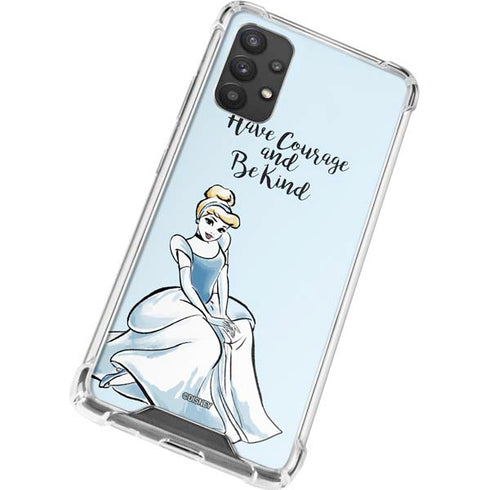 Disney Princess Cinderella Have Courage and Be Kind Art Galaxy A32 5G Clear Case