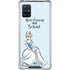 Disney Princess Cinderella Have Courage and Be Kind Art Galaxy A51 5G Clear Case