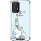Disney Princess Cinderella Have Courage and Be Kind Art Galaxy A52 5G Clear Case