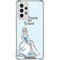 Disney Princess Cinderella Have Courage and Be Kind Art Galaxy A53 5G Clear Case