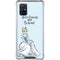 Disney Princess Cinderella Have Courage and Be Kind Art Galaxy A71 5G Clear Case