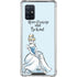 Disney Princess Cinderella Have Courage and Be Kind Art Galaxy A71 5G Clear Case