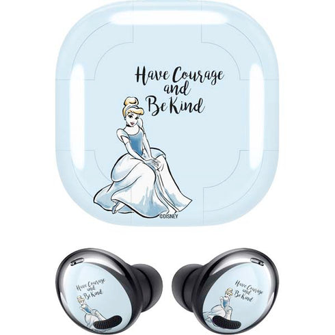 Disney Princess Cinderella Have Courage and Be Kind Art Galaxy Buds Pro Skin