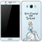 Disney Princess Cinderella Have Courage and Be Kind Art Galaxy J7 Skin