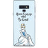 Disney Princess Cinderella Have Courage and Be Kind Art Galaxy Note 9 Skin