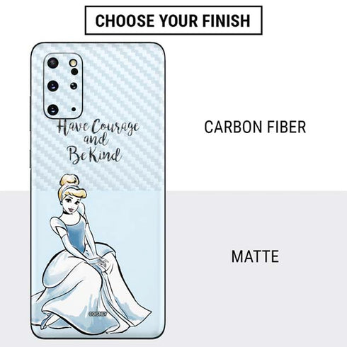Disney Princess Cinderella Have Courage and Be Kind Art Galaxy S20 Plus Skin