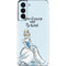 Disney Princess Cinderella Have Courage and Be Kind Art Galaxy S21 5G Skin