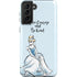 Disney Princess Cinderella Have Courage and Be Kind Art Galaxy S21 Plus 5G Pro Case