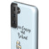 Disney Princess Cinderella Have Courage and Be Kind Art Galaxy S21 Plus 5G Pro Case