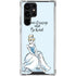 Disney Princess Cinderella Have Courage and Be Kind Art Galaxy S22 Ultra Clear Case