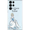Disney Princess Cinderella Have Courage and Be Kind Art Galaxy S22 Ultra Skin