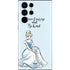 Disney Princess Cinderella Have Courage and Be Kind Art Galaxy S22 Ultra Skin