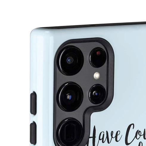 Disney Princess Cinderella Have Courage and Be Kind Art Galaxy S24 Ultra Impact Case