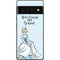 Disney Princess Cinderella Have Courage and Be Kind Art Google Pixel 6 Pro Skin