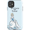 Disney Princess Cinderella Have Courage and Be Kind Art iPhone 11 Impact Case