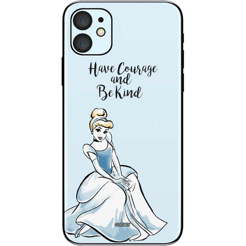 Disney Princess Cinderella Have Courage and Be Kind Art iPhone 11 Skin