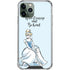 Disney Princess Cinderella Have Courage and Be Kind Art iPhone 12 Pro Max Clear Case