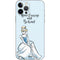 Disney Princess Cinderella Have Courage and Be Kind Art iPhone 12 Pro Skin