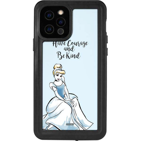 Disney Princess Cinderella Have Courage and Be Kind Art iPhone 12 Pro Waterproof Case