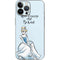 Disney Princess Cinderella Have Courage and Be Kind Art iPhone 13 Pro Max Skin
