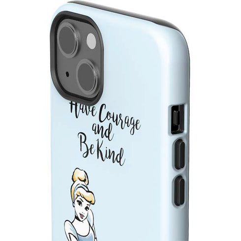 Disney Princess Cinderella Have Courage and Be Kind Art iPhone 15 Plus Impact Case
