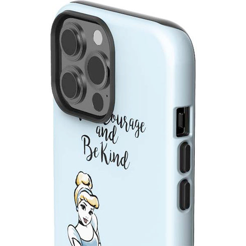 Disney Princess Cinderella Have Courage and Be Kind Art iPhone 14 Pro Max Impact Case