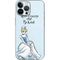 Disney Princess Cinderella Have Courage and Be Kind Art iPhone 14 Pro Max Skin