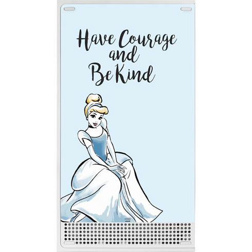 Disney Princess Cinderella Have Courage and Be Kind Art Xbox Series S Console Skin