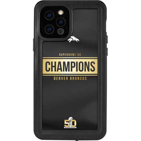 NFL Denver Broncos Super Bowl 50 Champions Black iPhone 12 Pro Waterproof Case