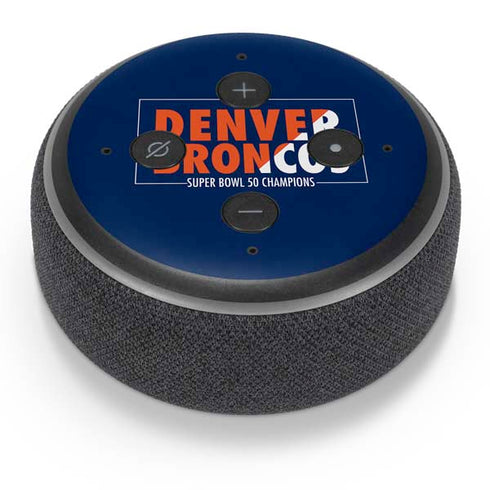 NFL Denver Broncos Super Bowl 50 Champions Bold Amazon Echo Dot Skin