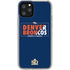 NFL Denver Broncos Super Bowl 50 Champions Bold iPhone 11 Pro Clear Case