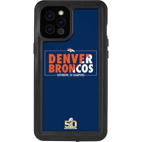 NFL Denver Broncos Super Bowl 50 Champions Bold iPhone 12 Pro Max Waterproof Case